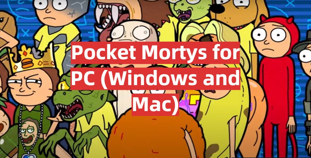 Download Pocket Mortys for PC (Windows and Mac) GamingProfy